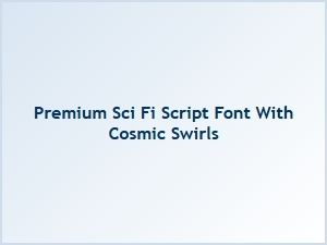 Cosmic Swirl Sci-Fi Script Font